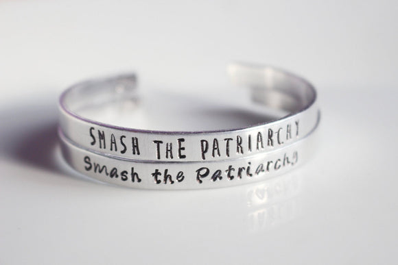 Smash the Patriarchy Bracelet/ Aluminum Cuff Bracelet/ Female Empowerment/ Stamp Jewelry/ Girl Power/ The Future Is Female/ Resist Bracelet